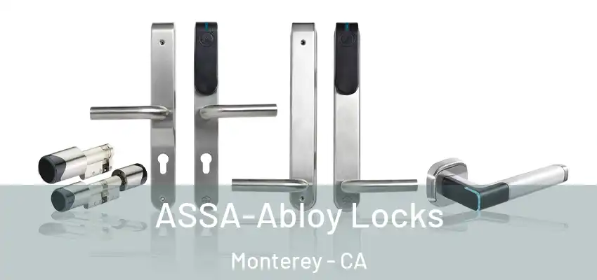 ASSA-Abloy Locks Monterey - CA