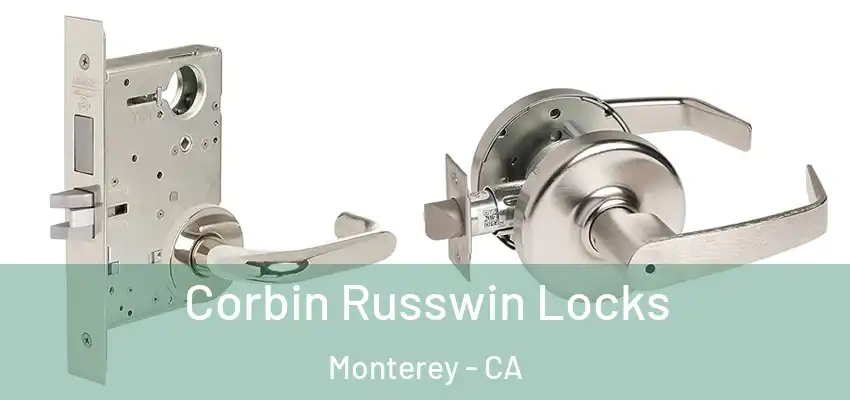  Corbin Russwin Locks Monterey - CA