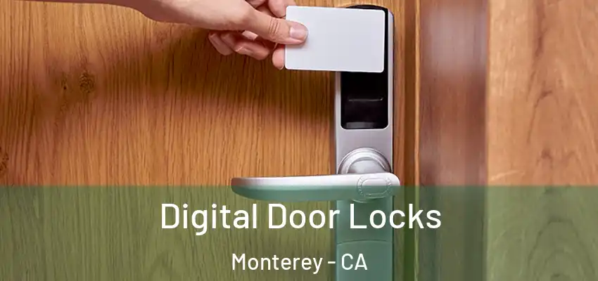  Digital Door Locks Monterey - CA