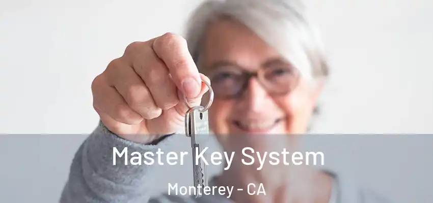 Master Key System Monterey - CA